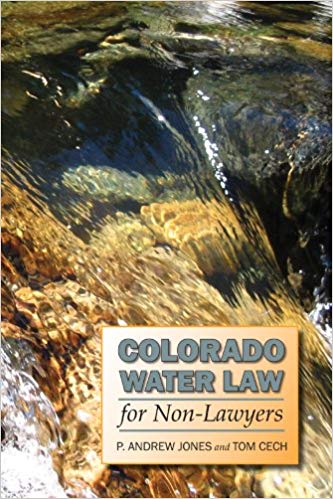 Colorado Water Law for Non-Lawyers