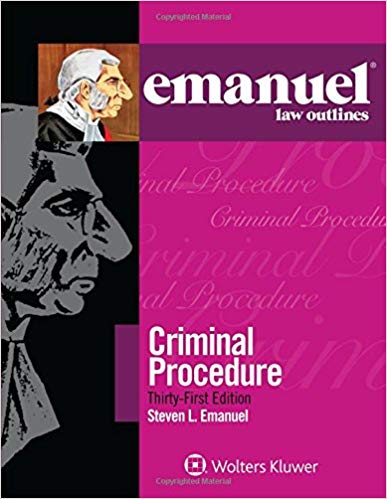 Emanuel Law Outlines for Criminal Procedure